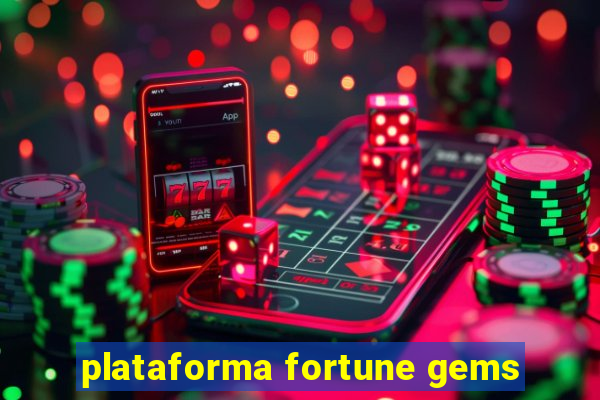 plataforma fortune gems